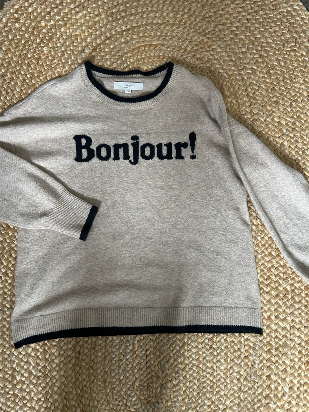 LOFT Beige Crewneck Sweater with Black  'Bonjour' Script M